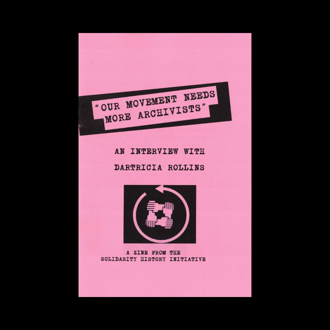 Our Movement Needs More Archivists: An Interview with Dartricia Rollins